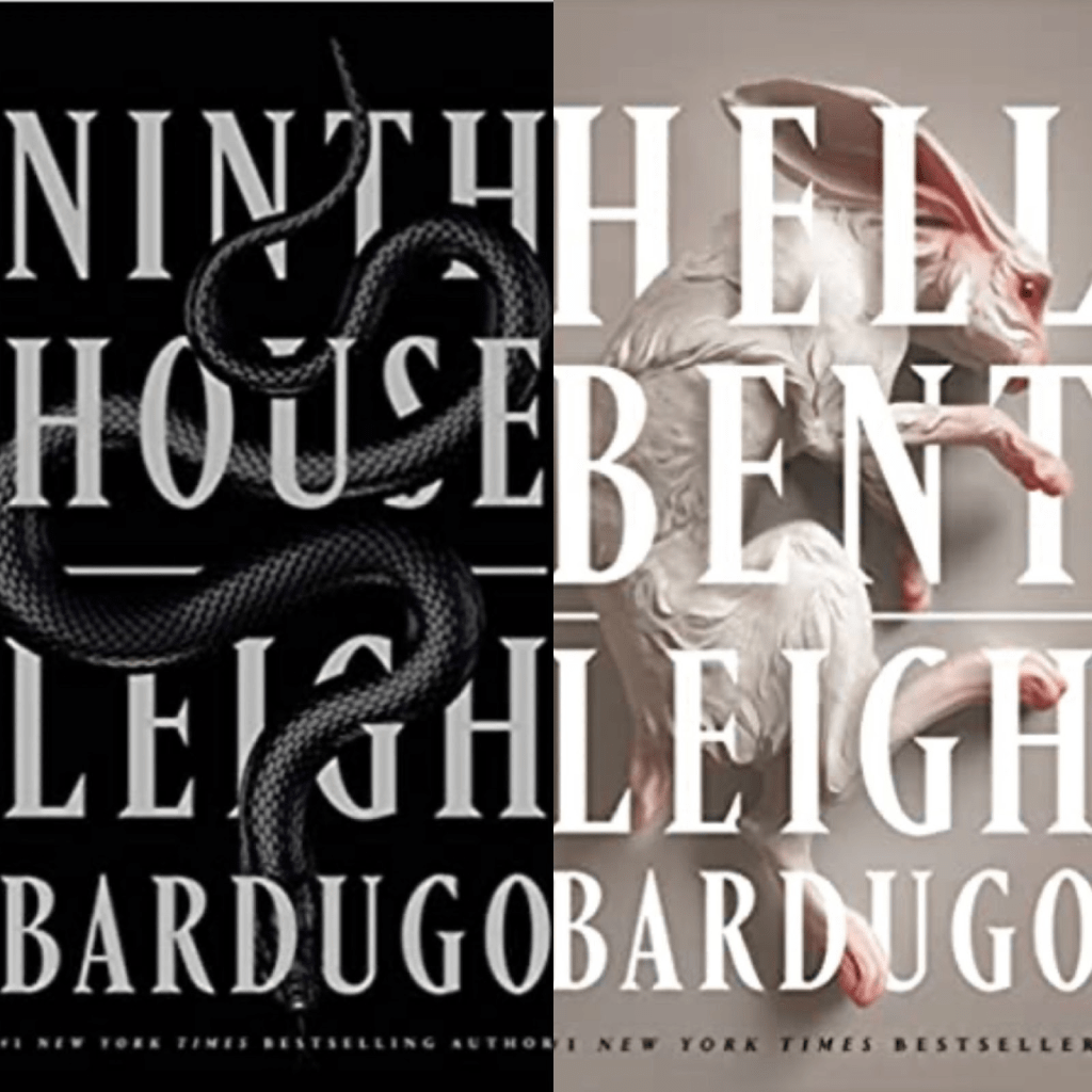 Image is of two book covers. The cover of "Ninth House" has a snake entwined through the title and author's name. The cover of "Hell Bent" has the image of a white rabbit behind the title and author's name.  